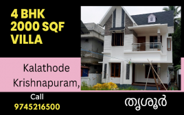 5 cent 2000 SQF 4 BHK Premium Villa For Sale at Kalathode<Thrissur